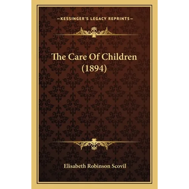 The Care Of Children (1894)