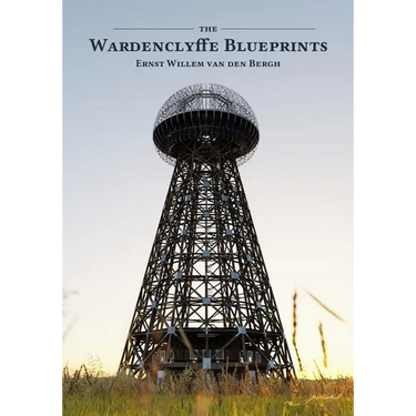 The Wardenclyffe Blueprints