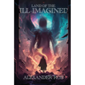 Land of the Ill Imagined
