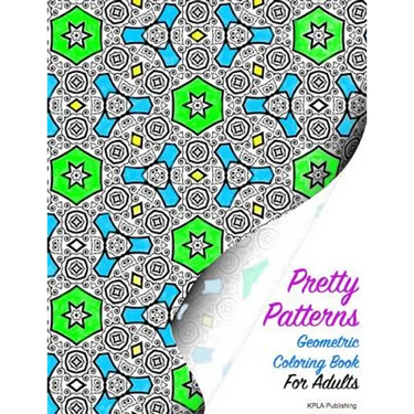 Pretty Patterns Geometric Coloring Book for Adults