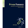 Python Forensics: A Workbench for Inventing and Sharing Digital Forensic Technology