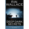 Deep Dark Secrets: A Mystery Collection