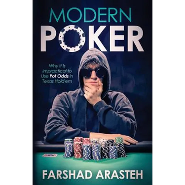 Modern Poker: Why It Is Impractical to Use Pot Odds in Texas Hold'em