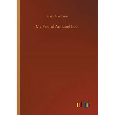 My Friend Annabel Lee