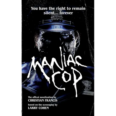 Maniac Cop: The Official Novelization
