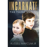 Incarnate: The Third Entity
