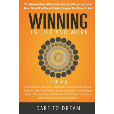 Winning In Life And Work: Dare To Dream