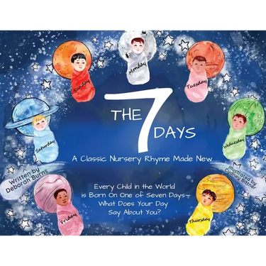 The 7 Days: A Classic Nursery Rhyme Made New