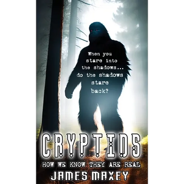 Cryptids: How We Know They are Real