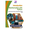 Introduction to Bioinformatics with Python: Analyze Genomic Data and Build Bioinformatics Tools