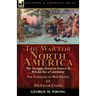 The War for North America: The Struggle between France & Britain for a Continent, The Conquest of New France and The Fall of Canada