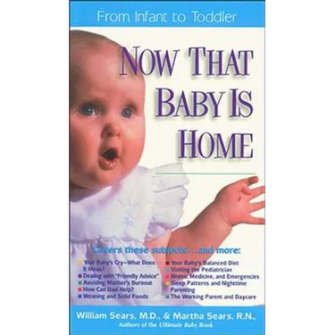 Now That Baby is Home: From Infant to Toddler