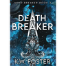 Death Breaker: A Fantasy Romance Novel