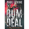 Bum Deal