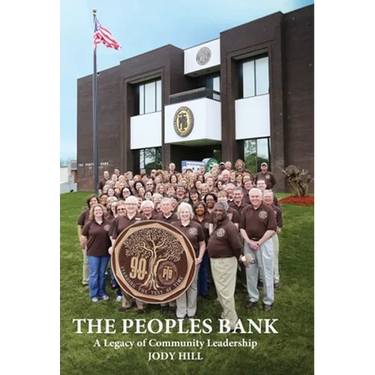 The Peoples Bank: A Legacy of Community Leadership