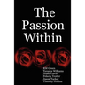 The Passion Within