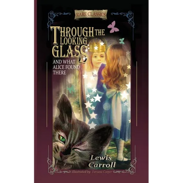 Through the Looking-Glass: And What Alice Found There (Abridged and Illustrated)