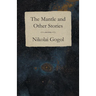The Mantle and Other Stories