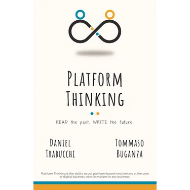 Platform Thinking: Read the past. Write the future.
