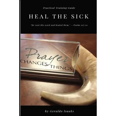 Heal the Sick: Practical Training Guide