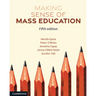 Making Sense of Mass Education
