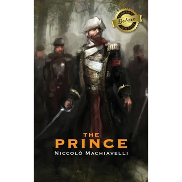 The Prince (Deluxe Library Edition) (Annotated)