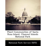 Plant Communities of Santa Rosa Island, Channel Islands National Park