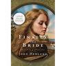 Finally His Bride: A Bride Ships Novel LARGE PRINT EDITION