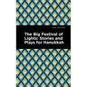 The Big Festival of Lights: Stories and Plays for Hanukkah