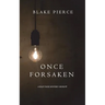 Once Forsaken (A Riley Paige Mystery-Book 7)