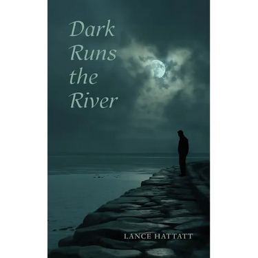 Dark Runs the River