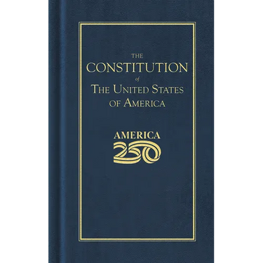 Constitution of the United States (America 250 Edition)