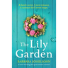 The Lily Garden: A heart-warming, feel-good summer romance