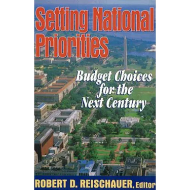 Setting National Priorities: Budget Choices for the Next Century