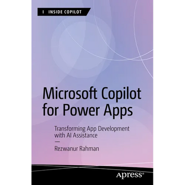 Microsoft Copilot for Power Apps: Transforming App Development with AI Assistance