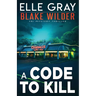 A Code to Kill