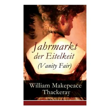 Jahrmarkt der Eitelkeit (Vanity Fair)