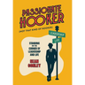 Passionate Hooker: Standing on the Corner of Leadership and Life