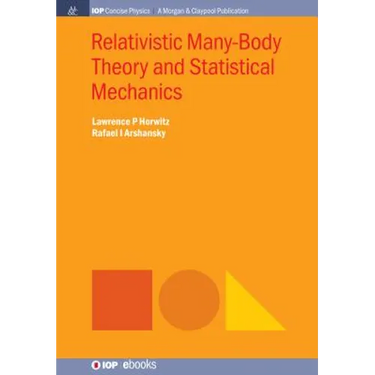 Relativistic Many-Body Theory and Statistical Mechanics