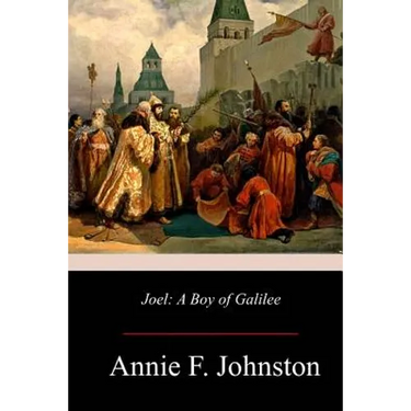 Joel: A Boy of Galilee