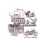 Crossing Borders a Glimpse of the Unknown