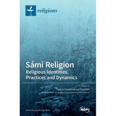 Sámi Religion: Religious Identities, Practices and Dynamics
