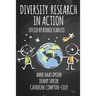 Diversity Research in Action