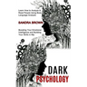 Dark Psychology: Learn How to Analyze & Read People Using Body Language Analysis (Boosting Your Emotional Intelligence and Building Your Skills in Nlp