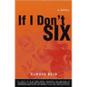 If I Don't Six