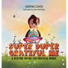 Super Duper Grateful Me: A Bedtime Rhyme For Grateful Minds