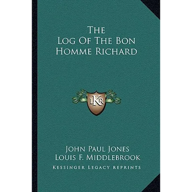 The Log Of The Bon Homme Richard