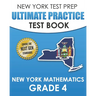 NEW YORK TEST PREP Ultimate Practice Test Book New York Mathematics Grade 4: Covers the Next Generation Learning Standards