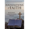 Foundations of Faith: Building a Rock-Solid Faith