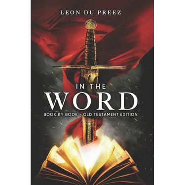 In The Word: Book By Book - Old Testament Edition
